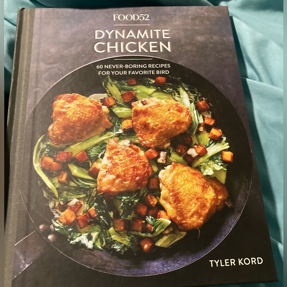 Food52 Dynamite Chicken Recipe Book
